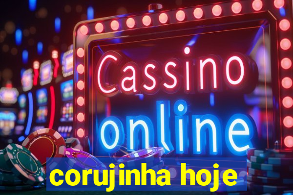 corujinha hoje